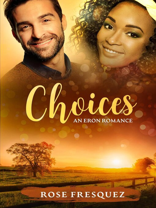 Title details for CHOICES by Rose Fresquez - Available
